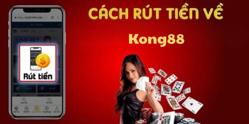 Hướng dẫn cách rút tiền Kong88 dễ dàng nhất 2025 3 Để rút được tiền thành công cần phải đảm bảo các thông tin chính xác