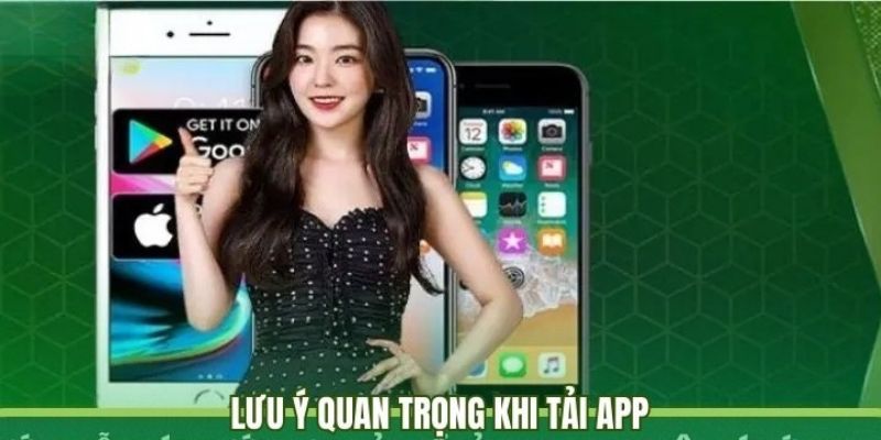 Hướng dẫn cách tải app Kong88 cho thiết bị di động 4 Bạn cần phải lưu ý những vấn đề khi tải app