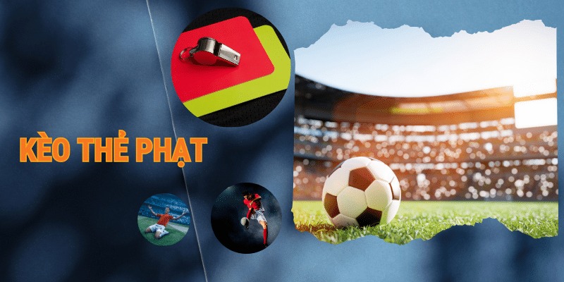 Cách chơi kèo thẻ phạt dễ chiến thắng nhất 3 Cách tính tiền kèo cược thẻ phạt chi tiết trong bóng đá